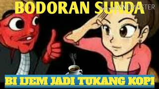Download lagu Si ijem tukang kopi mp3