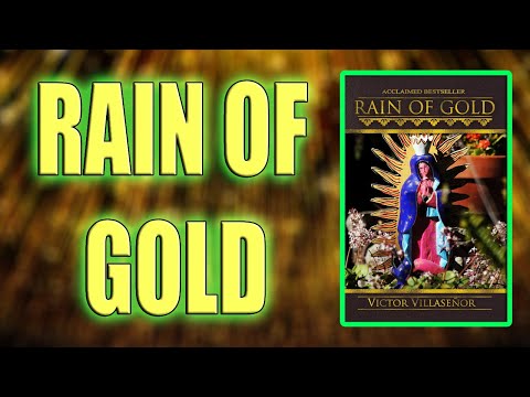 "Rain of Gold" By Victor Villaseñor