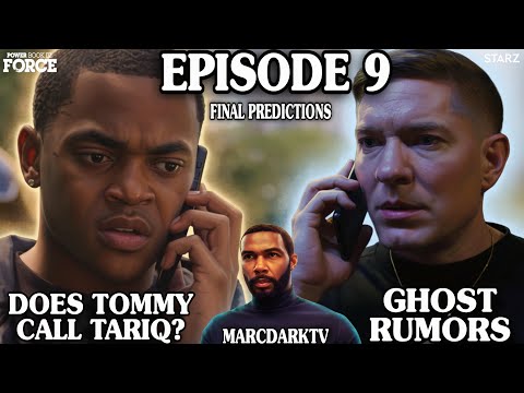 POWER BOOK IV: FORCE  SEASON 3 EPISODE 9 FINAL PREDICTIONS!!!