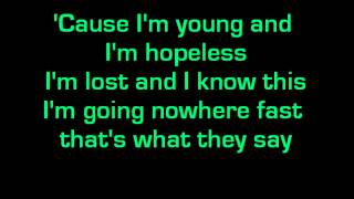 The Young and the Hopeless by Good Charlotte (lyrics on screen)