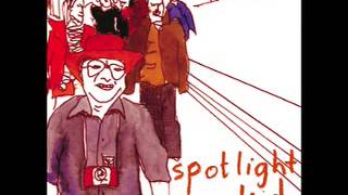 Spotlight Kid - All is Real