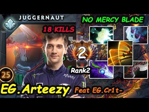 EG Arteezy [Juggernaut] Carry Feat Cr1t- NO MERCY BLADE INSANE RIGHT CLICK Dota 2 7.22 Gameplay