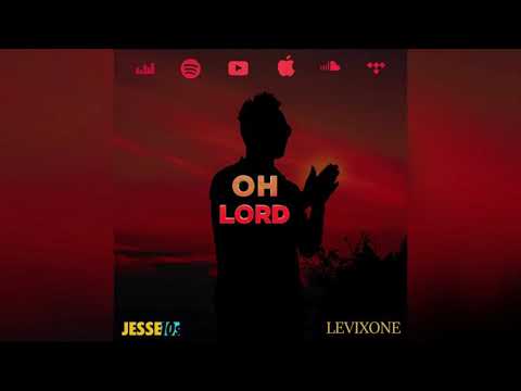 Oh Lord - Jesse10s & Levixone