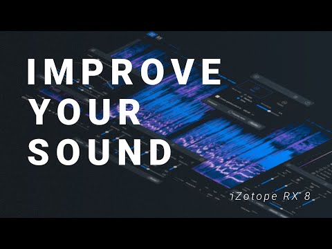 Make Your Audio Sound Better - iZotope RX8 Giveaway