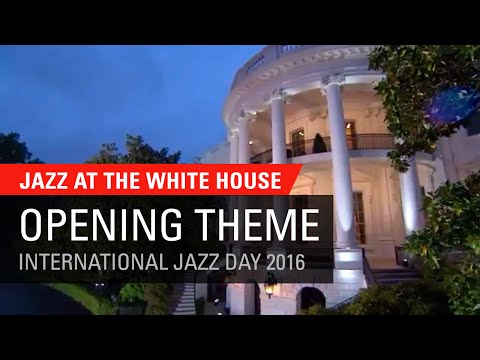 Opening Theme - Jazz at The White House