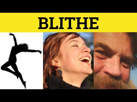 🔵 Blithe Blithely - Blithe Meaning - Blithe Examples - Blithe Definition - GRE 3500 Vocabulary