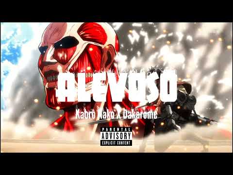 KABRO NAKO - ALEVOSO FT DAKAROMC @Dakaromc