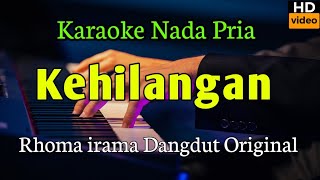 Download lagu KEHILANGAN Rhoma Irama - Karaoke mp3 Download lagu KEHILANGAN Rhoma Irama - Karaoke mp3