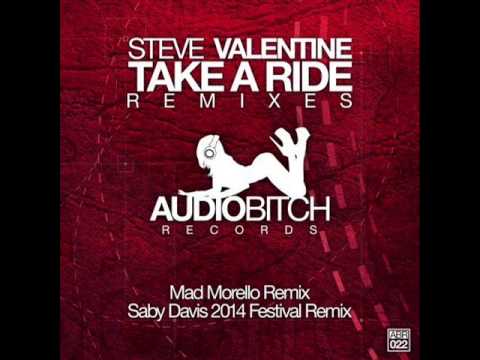 Steve Valentine - Take A Ride (Mad Morello Remix)