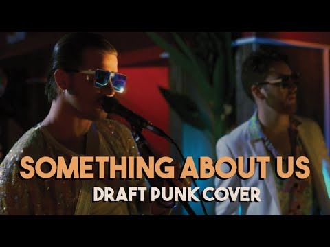 SOMETHING ABOUT US [COVER] - DAFT PUNK
