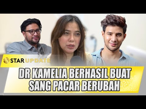 AMMAR ZONI INGIN KEMBALI KE ENTERTAINT, DR KAMELIA BERHASIL BUAT SANG PACAR BERUBAH | STAR UPDATE