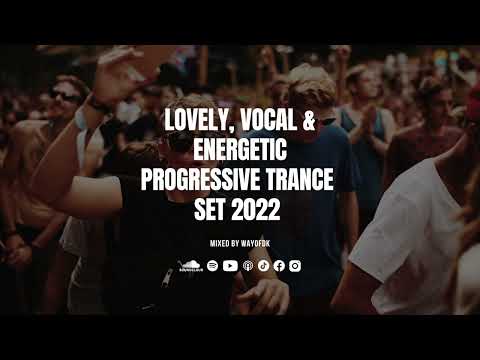 VOCAL & ENERGETIC PROGRESSIVE TRANCE SET 2022 [142BPM] | Offbeat | Progressive Trance | Proggy | Goa