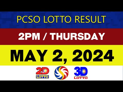 Lotto Result Today MAY 2 2pm Ez2 Swertres 2D 3D 6D 6/42 6/49 PCSO