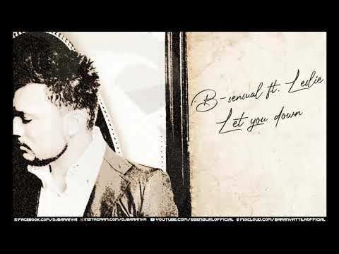 B-sensual feat. Leslie - Let You Down