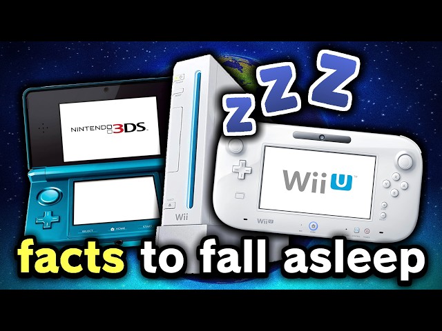 1 Hour of Wii, 3DS & Wii U Facts to Fall Asleep to... SDDEFAULT Thumbnail
