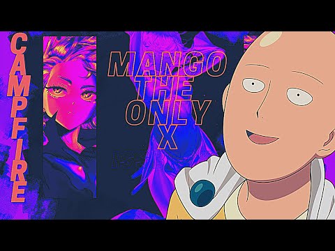 MANGO THE ONLY - CAMPFIRE FT.  ISSBROKIE (PROD. BMTJ) AMV