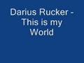Darius Rucker - This is my World