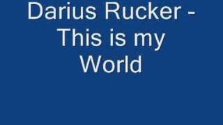 Darius Rucker - This is my World