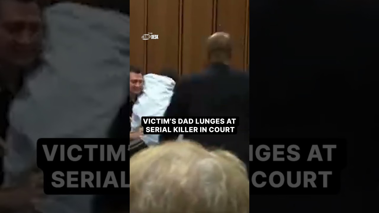 Victim’s dad lunges at serial killer in court