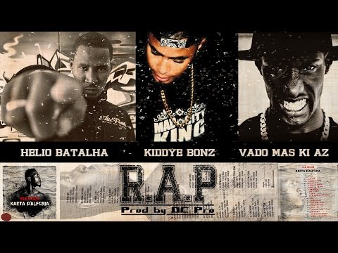Helio Batalha feat Kiddye Bonz, Vado Mas Ki Az - R.A.P (Audio)