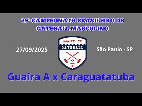 Guaíra A 7 x 14 Caraguatatuba - 29º Camp Bras Masculino - São Paulo-SP - 27/09/2025