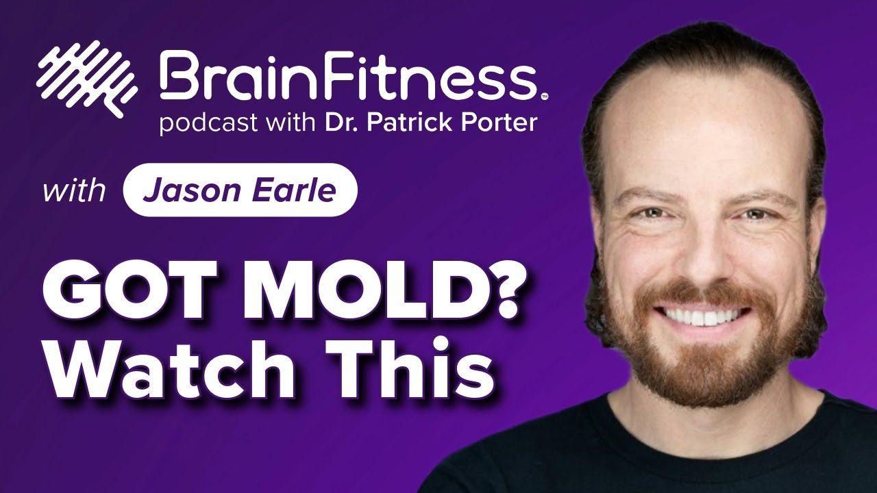 Got MOLD? Get Home Air Quality Testing & Learn How Mold Impacts The Brain - Jason Earle