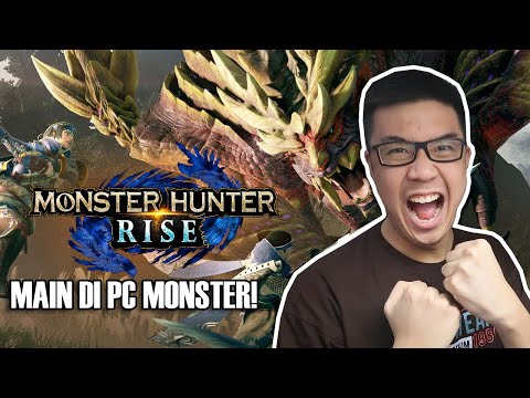 Main Monster Hunter Rise di SET PC MONSTER! | ft. MEG Aegis Ti5 & Optix MAG274QRF-QD