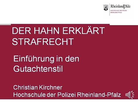 Der Hahn erklärt Strafrecht - Gutachtenstil