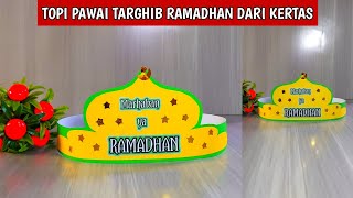Download lagu HOW TO MAKE A RAMADHAN PAPER PARAGRAPH HAT || RAMADHAN TARGHIB PARAGRAPH HAT mp3