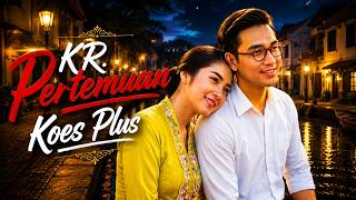Download lagu Siapa yang Kangen Lagu Ini? KR. PERTEMUAN - Koes Plus | Cover Remix Terbaru mp3