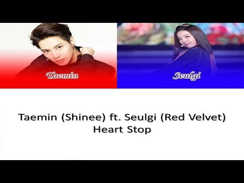 Taemin - Heart Stop (Feat. SEULGI of Red Velvet)(Han/Rom/Eng Lyrics)