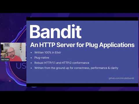 ElixirConf 2021 - Mat Trudel - bandit on the loose! Networking in Elixir demystified