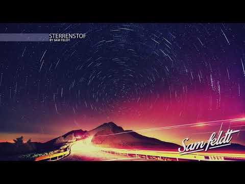 "Sterrenstof" ♫ | Deep DJ Mix by Sam Feldt