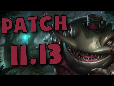 Patch 11.13 | Tahm Kench Rework + New Items!