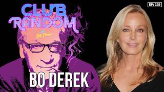 Bo Derek | Club Random with Bill Maher