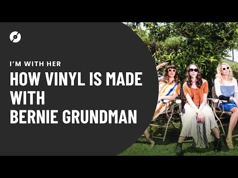 Thumbnail for How Vinyl Is Made: I’m With Her Visits Bernie Grundman by Sara Watkins