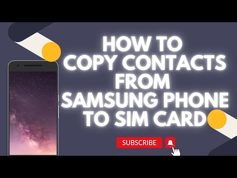 How To Copy Contacts From Samsung Phone To SIM Card