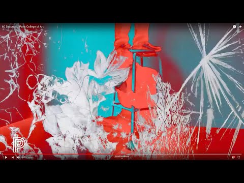 60 Seconds / Paris College of Art