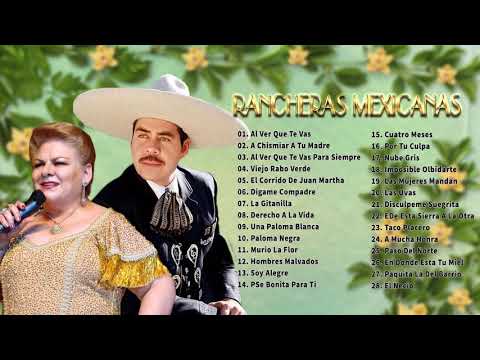EZEQUIEL PEÑA Y PAQUITA LA DEL BARRIO- 30 SUPER CANCIONES RANCHERAS MEXICANAS- VIEJITAS PERO BONITAS