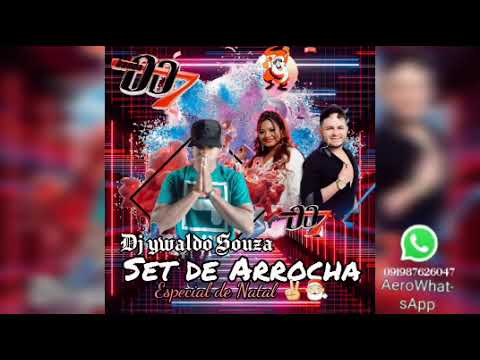 SET de Arrocha  especial de Natal ✌🎅 BANDA 007 e Dj ywaldo Souza 👊😎