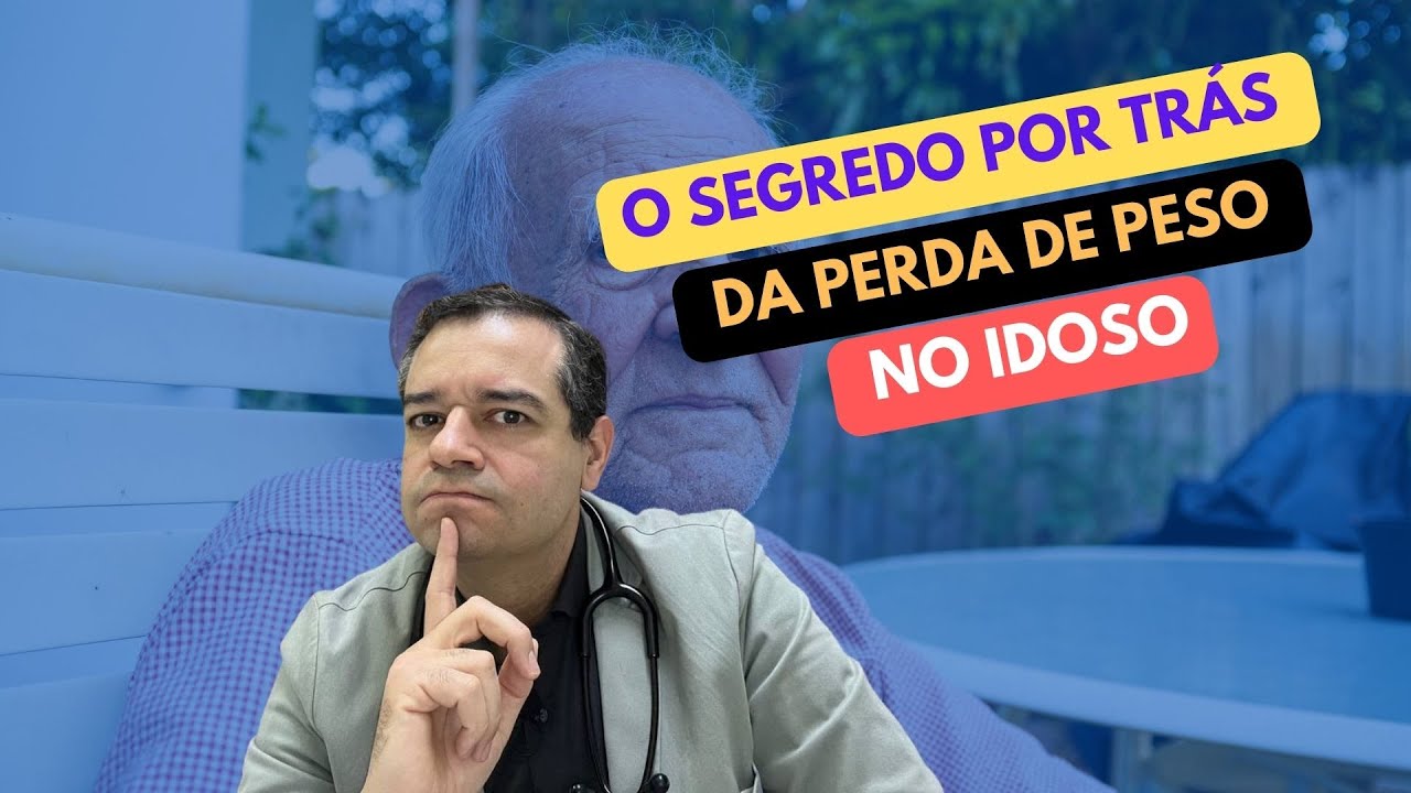 O SEGREDO POR TRÁS DA PERDA DE PESO NO IDOSO| Dr Flávio Jambo