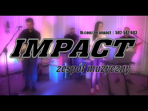 Zespół Muzyczny IMPACT - Słucham Cię w radiu co tydzień