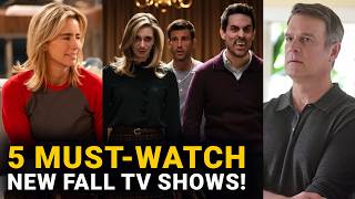 5 MUST-WATCH New Fall TV Shows You Can't Miss!