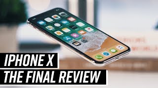 Apple iPhone X - The Final Review