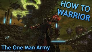 [FFXIV] How to Warrior: The One Man Army