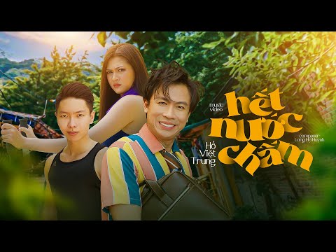 Hết nước chấm - Hồ Việt Trung