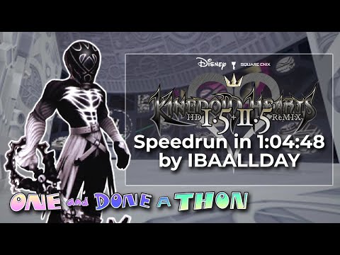 Kingdom Hearts 1.5 & 2.5 by IBA_ALLDAY in 1:04:48 - One-and-Done-athon 2022