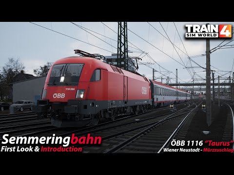 First Look Semmeringbahn : Wiener Neustadt - Mürzzuschlag : Train Sim World 4 [4K 60FPS]