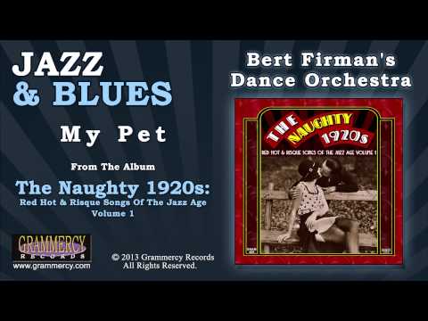 Bert Firman's Dance Orchestra - My Pet