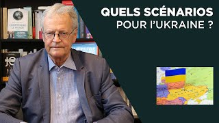 Quels scénarios pour l'Ukraine ?
